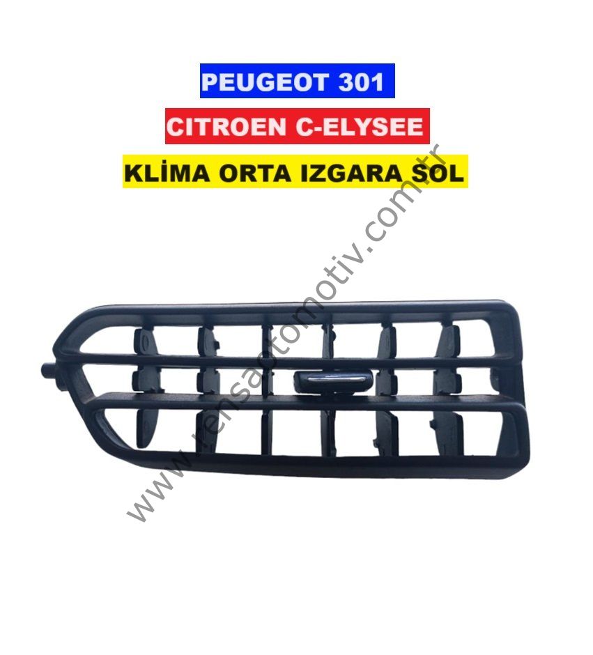 KLİMA KALORİFER HAVALANDIRMA IZGARA DİFİZÖR ORTA SOL PEUGEOT 301 CITROEN C-ELYSEE